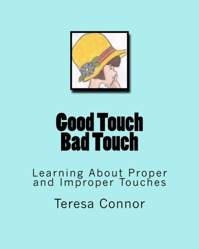 Good Touch Bad Touch Learning About Proper And Improper Touc