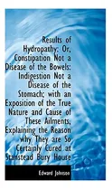 Comprar Libro Results Of Hydropathy: Or, Constipation Not A Disea...