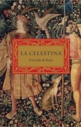 Celestina, La - Fernando De Rojas 