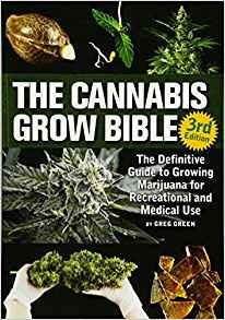 El Cannabis Cultiva La Biblia La Guia Definitiva Para Cultiv