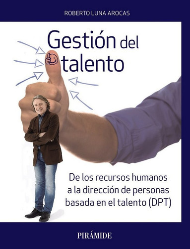 Gestion Del Talento - Luna, Roberto