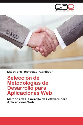 Libro: Selección De Metodologías De Desarrollo Para Aplicaci