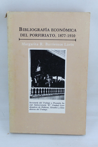 L969 Barrientos -- Bibliografia Economica Del Porfiriato 