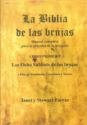 La Biblia De Las Brujas Libro I.. - Janet Y Stewart Farrar