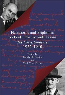Hartshorne And Brightman On God, Process And Persons : Th...