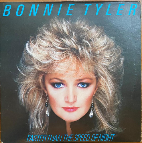 Disco Lp - Bonnie Tyler / Faster Than The Speed Of Night. 