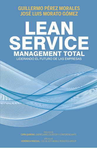 Lean Service, Management Total - Pérez Morales -z