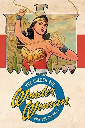 Mujer Maravilla La Edad De Oro Omnibus Vol 3