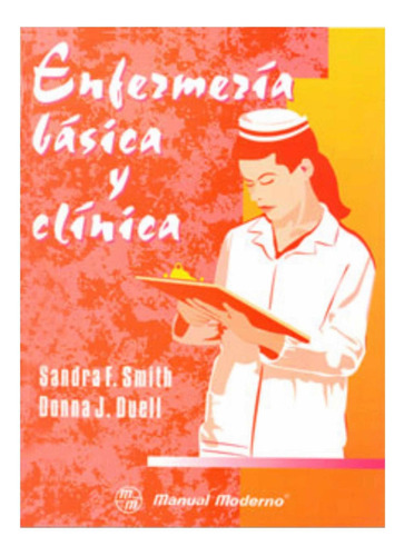 Oftalmología 2a Ed 2020: Enfermería Básica Y Clínica, De Sergio Rojas Juárez. Serie Enfermería, Vol. 1. Editorial El Manual Moderno, Tapa Blanda, Edición 1a En Español, 1996
