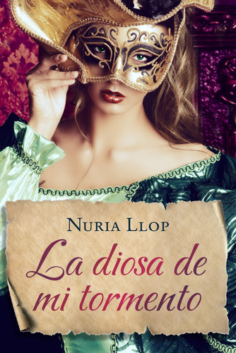 Libro: La Diosa De Mi Tormento (trilogía De Oro) (spanish Ed