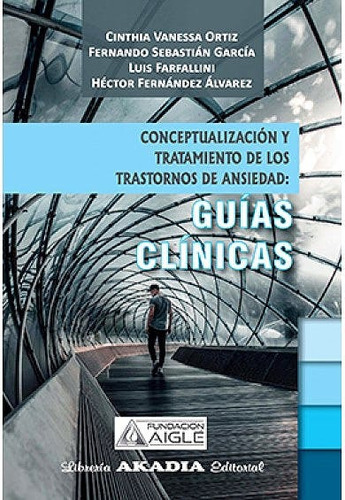 Cenceptualizacion Tratamiento De Los Trastornos De Ansiedad