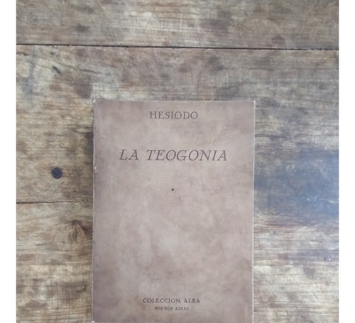 La Teogonia - Hesiodo - Schapire