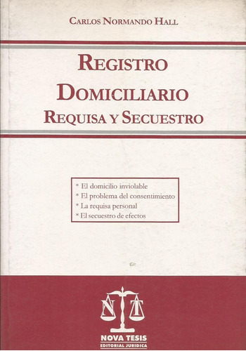 Registro Domiciliario Requisa Y Secuestro Hall 