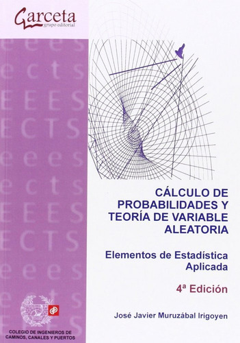 Calculo De Probabilidades Y Teoria De Variable Aleatoria....