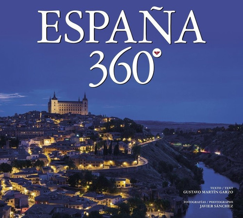 Libro Espaã¿a 360âº - Gustavo Martin Garzo