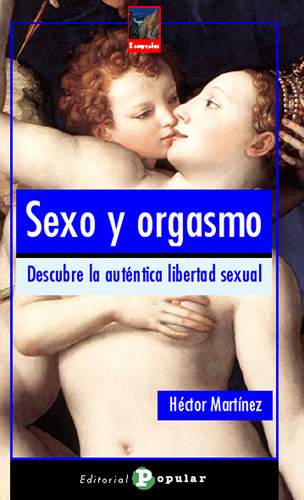 Libro Sexo Y Orgasmo