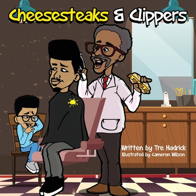 Libro Cheesesteaks And Clippers: The Barbershop Where You...