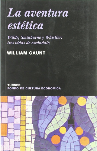 La Aventura Estética - Gaunt William