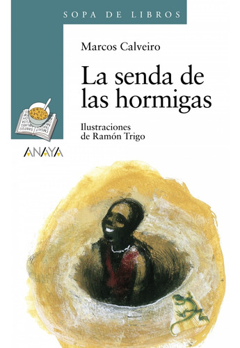 Libro - La Senda De Las Hormigas 