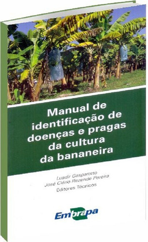 Manual De Identificação De Doenças E Pragas Da Cultura Da Ba