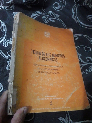 Libro Teoría De Los Números Algebraicos Alejandro Diaz