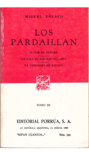 Los Pardaillan (530) - Zevaco, Miguel