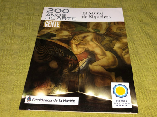 200 Años De Arte / El Mural De Siqueiros - Gente