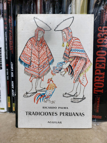 Tradiciones Peruanas. Ricardo Palma. Col. Globo De Colores