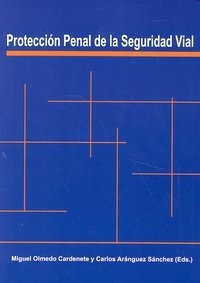 Libro Proteccion Penal De La Seguridad Vial