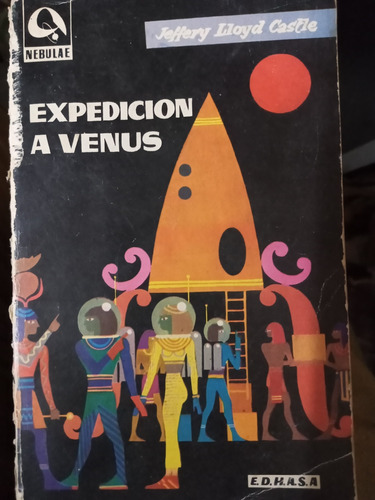 Expedición A Venus Jeffery Lloyd Castle Ed Edhasa