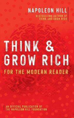 Libro Think And Grow Rich : For The Modern Reader - Napol...