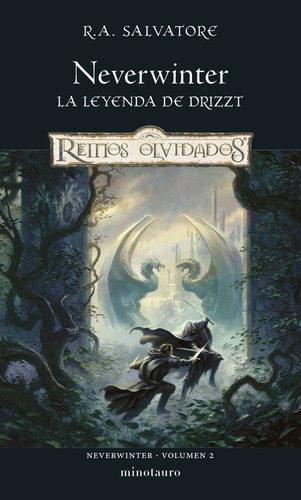 Neverwinter 2 Neverwinter, De R. A. Salvatore. Neverwinter Editorial Minotauro, Tapa Blanda En Español