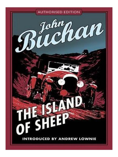 The Island Of Sheep: Authorised Edition - The Richard . Ew02