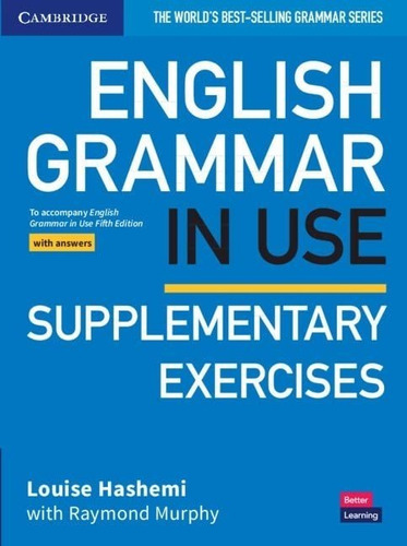English Grammar In Use Supplementary Exercises. Book With An