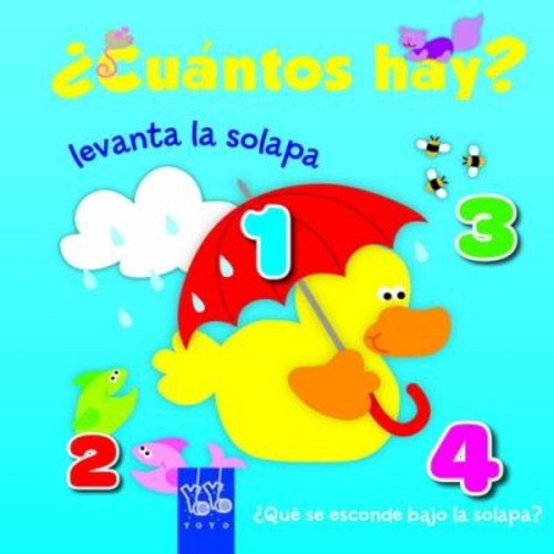 Cuántos Hay? Levanta La Solapa, De Yoyo ... [et Al.]. Editorial Planeta, Tapa Blanda En Español