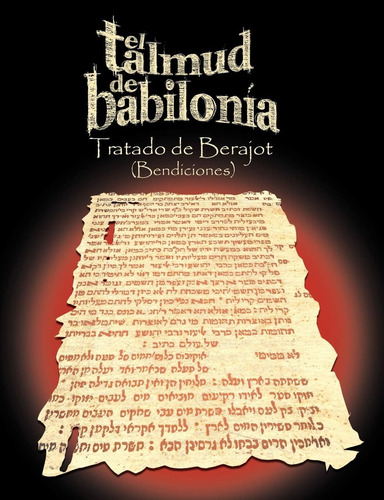 Libro: El Talmud Babilonia: Tratado Berajot (bendicion