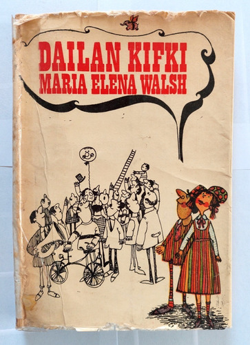 Dailian Kifki 1967 María Elena Walsh Segunda Edicion Libro