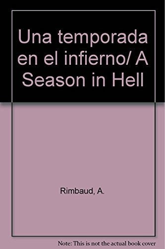 Libro Una Temporada En El Infierno/ A Season In Hell