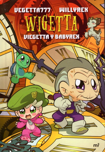 Libro: Wigetta Viegetta Y Babyrex / Vegetta777 - Willyrex