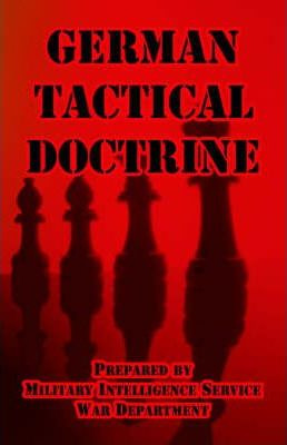 Libro German Tactical Doctrine - Military Intelligence Se...