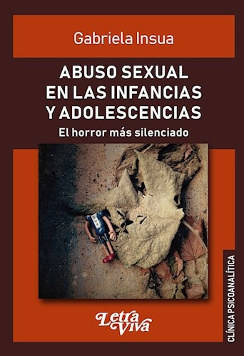 Abuso Sexual En Las Infancias Y Adolescencias, De Insua, G 
