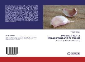 Libro Municipal Waste Management And Its Impact - Md Raki...