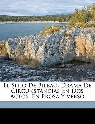 Libro El Sitio De Bilbao : Drama De Circunstancias En Dos...