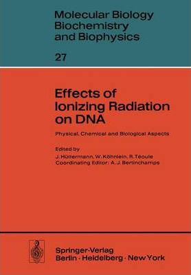Libro Effects Of Ionizing Radiation On Dna : Physical, Ch...