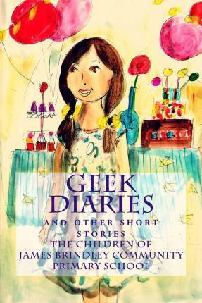 Libro Geek Diaries : (and Other Short Stories) - James Br...