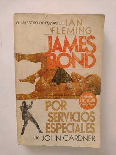 James Bond Por Servicios Especiales- J Gardner, Ian Fleming
