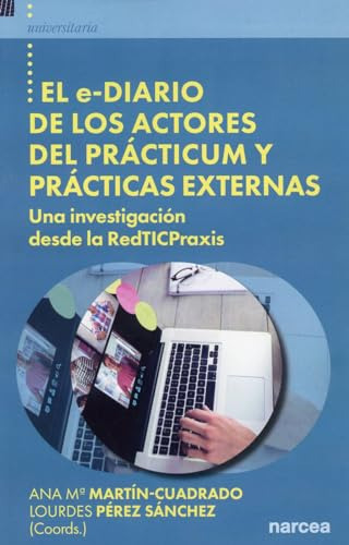 El E-diario De Los Actores Del Practicum Y Practicas Externa