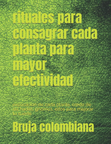 Libro Rituales Consagrar Cada Planta Mayor Efectiv