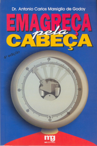 Emagreça pela cabeça, de Godoy, Antonio C.M.. Editora Summus Editorial Ltda., capa mole em português, 2002