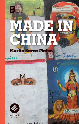 Made In China, De Martín Barea Mattos. Editorial Estuario, Tapa Blanda En Español